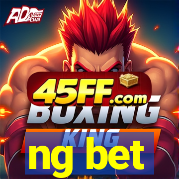 ng bet